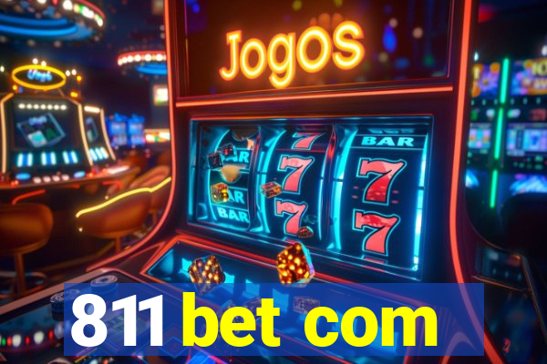 811 bet com